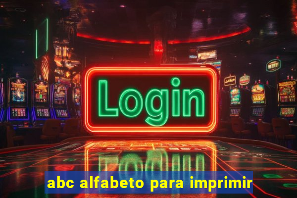 abc alfabeto para imprimir